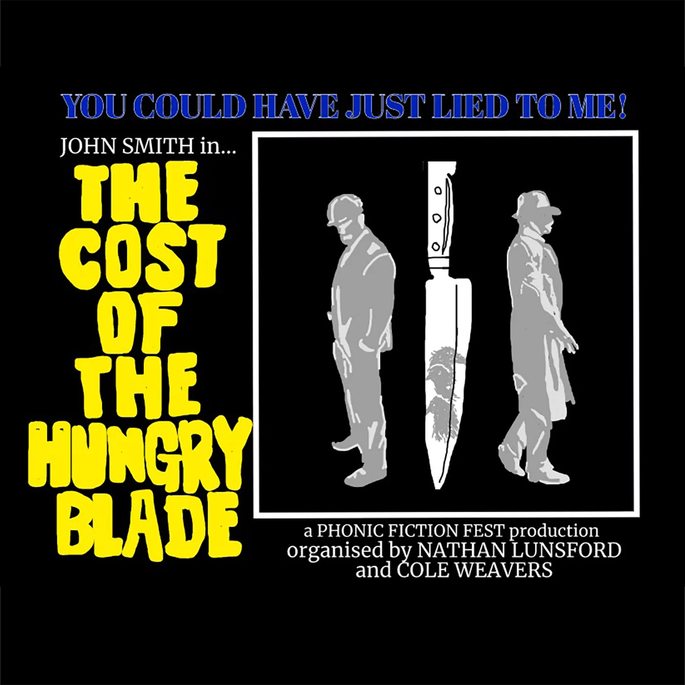 John Smith and the Cost of the Hungry Blade